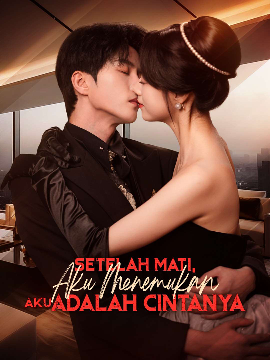 Poster Setelah Mati, Aku Menemukan Aku Adalah Cintanya