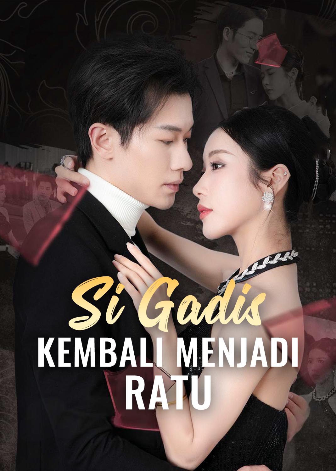Poster Si Gadis Kembali Menjadi Ratu
