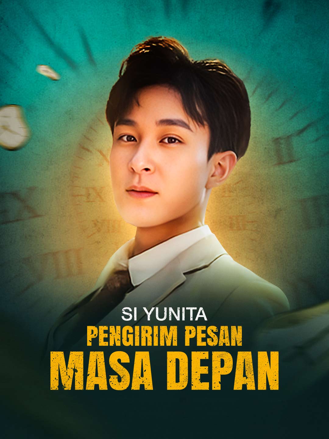 Poster Si Yunita, Pengirim Pesan Masa Depan