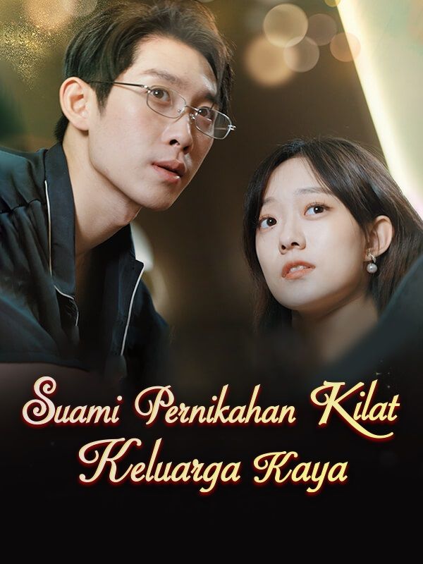 Poster Suami Pernikahan Kilat: Keluarga Kaya