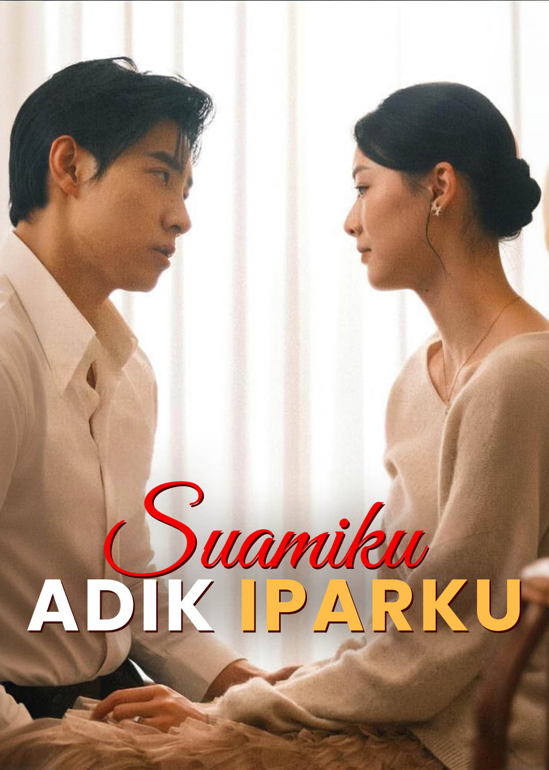 Poster Suamiku Adik Iparku