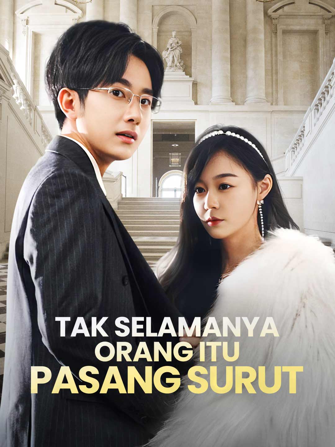 Poster Tak Selamanya Orang Itu Pasang Surut