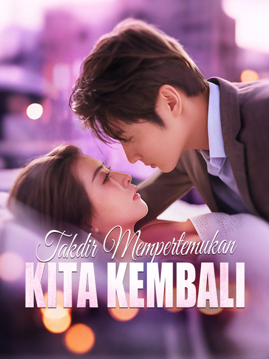 Poster Takdir Mempertemukan Kita Kembali