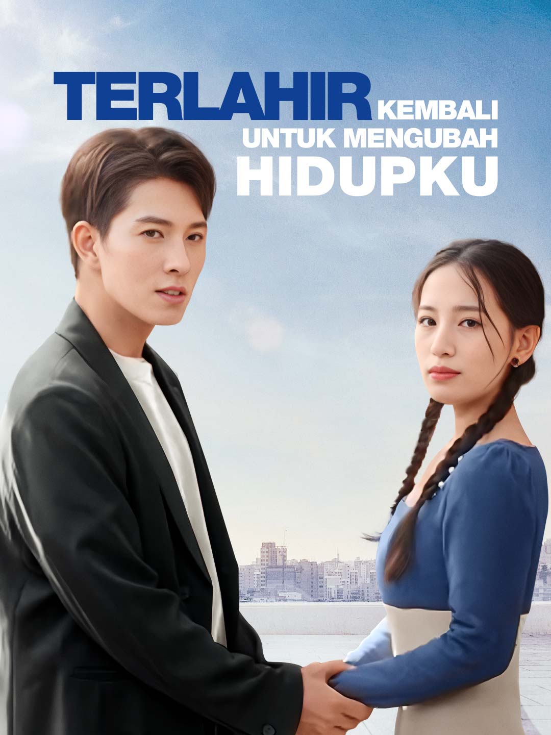 Poster Terlahir Kembali Untuk Mengubah Hidupku