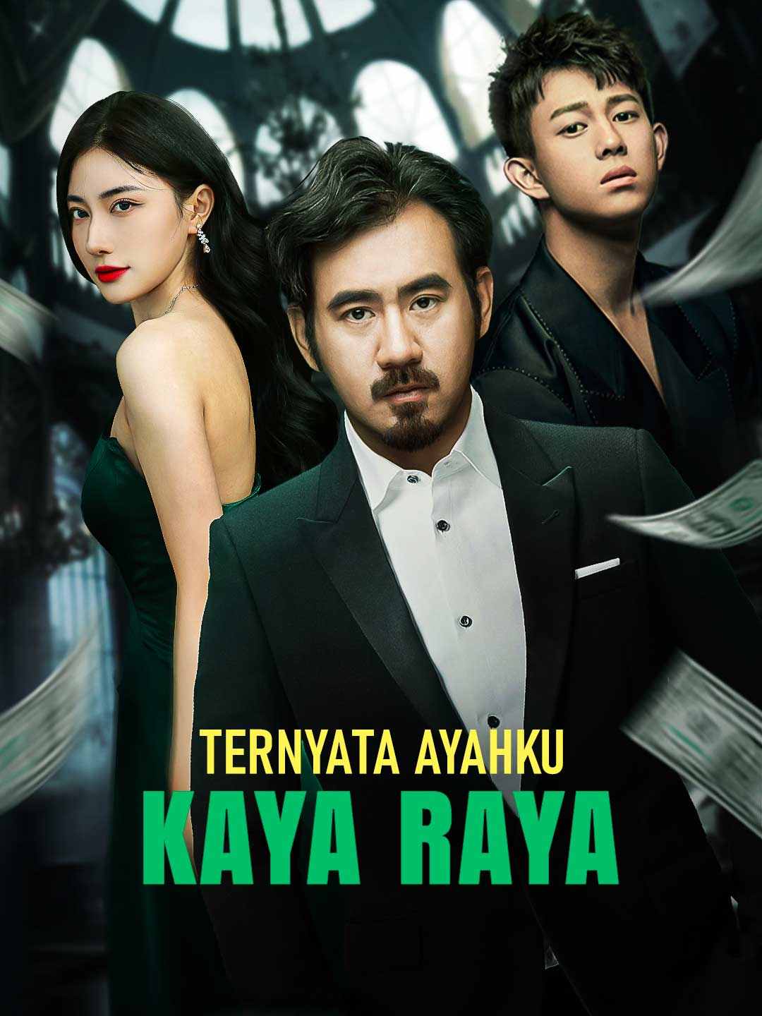 Poster Ternyata Ayahku Kaya Raya