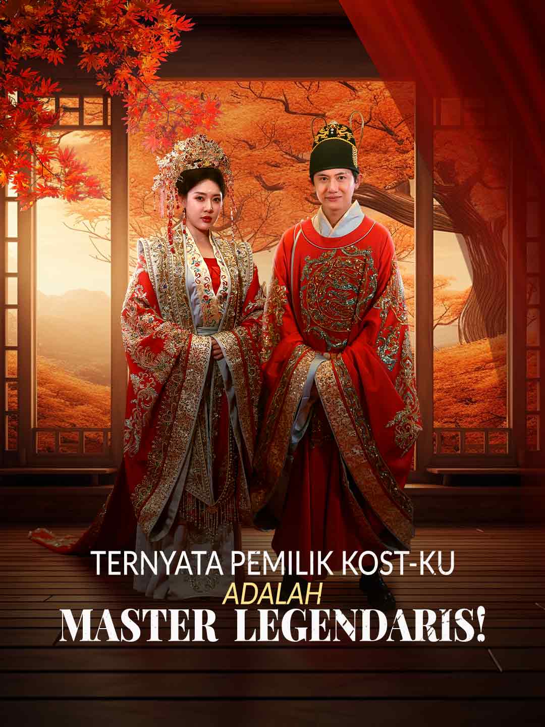 Poster Ternyata Pemilik Kost-ku Adalah Master Legendaris!
