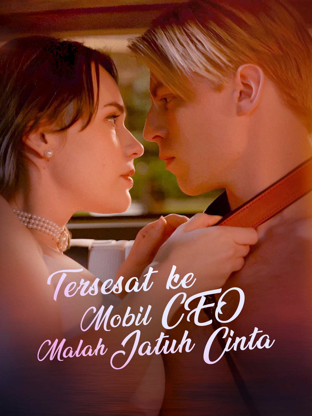 Poster Tersesat ke Mobil CEO, Malah Jatuh Cinta