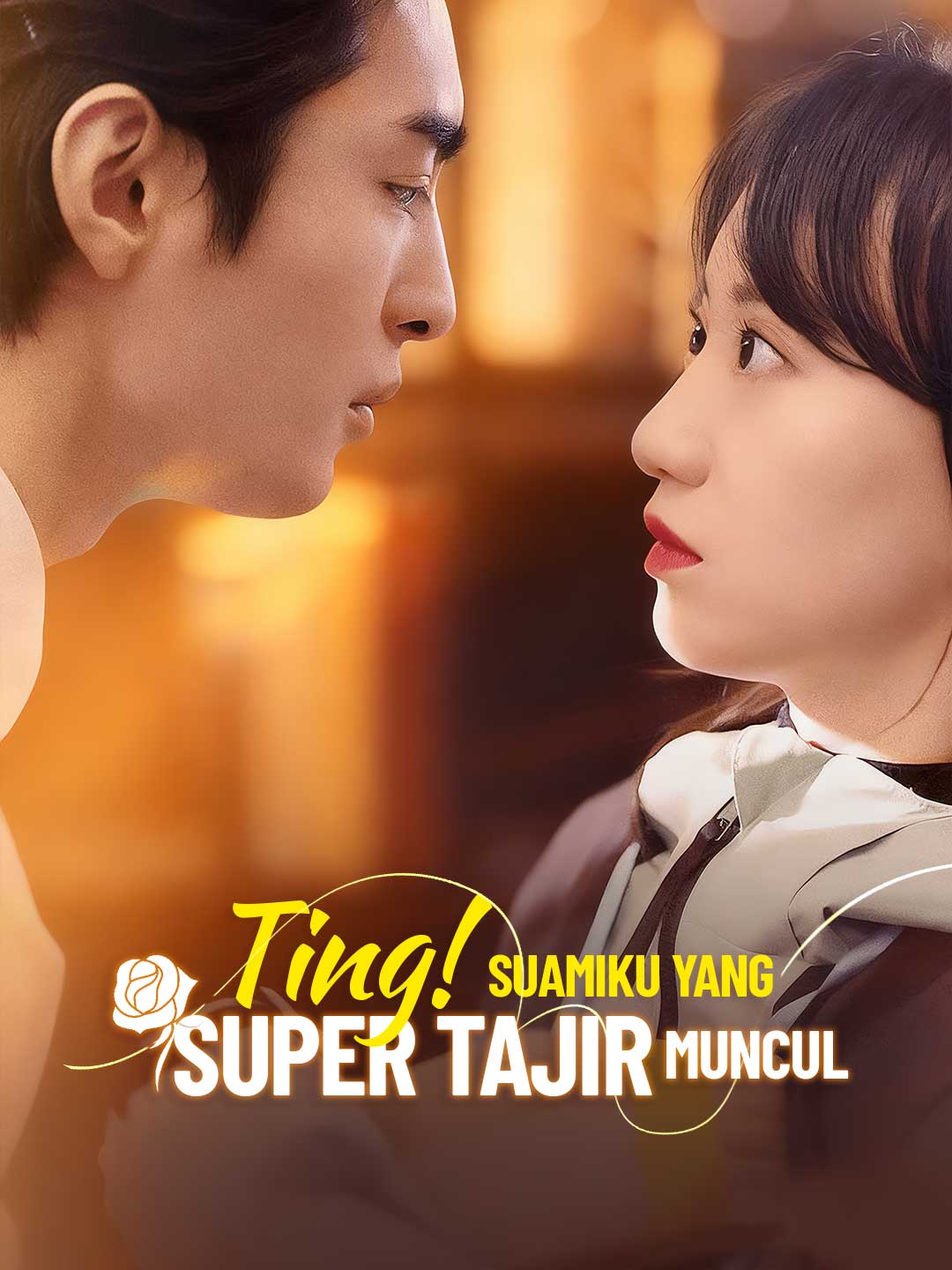 Poster Ting! Suamiku yang Super Tajir Muncul