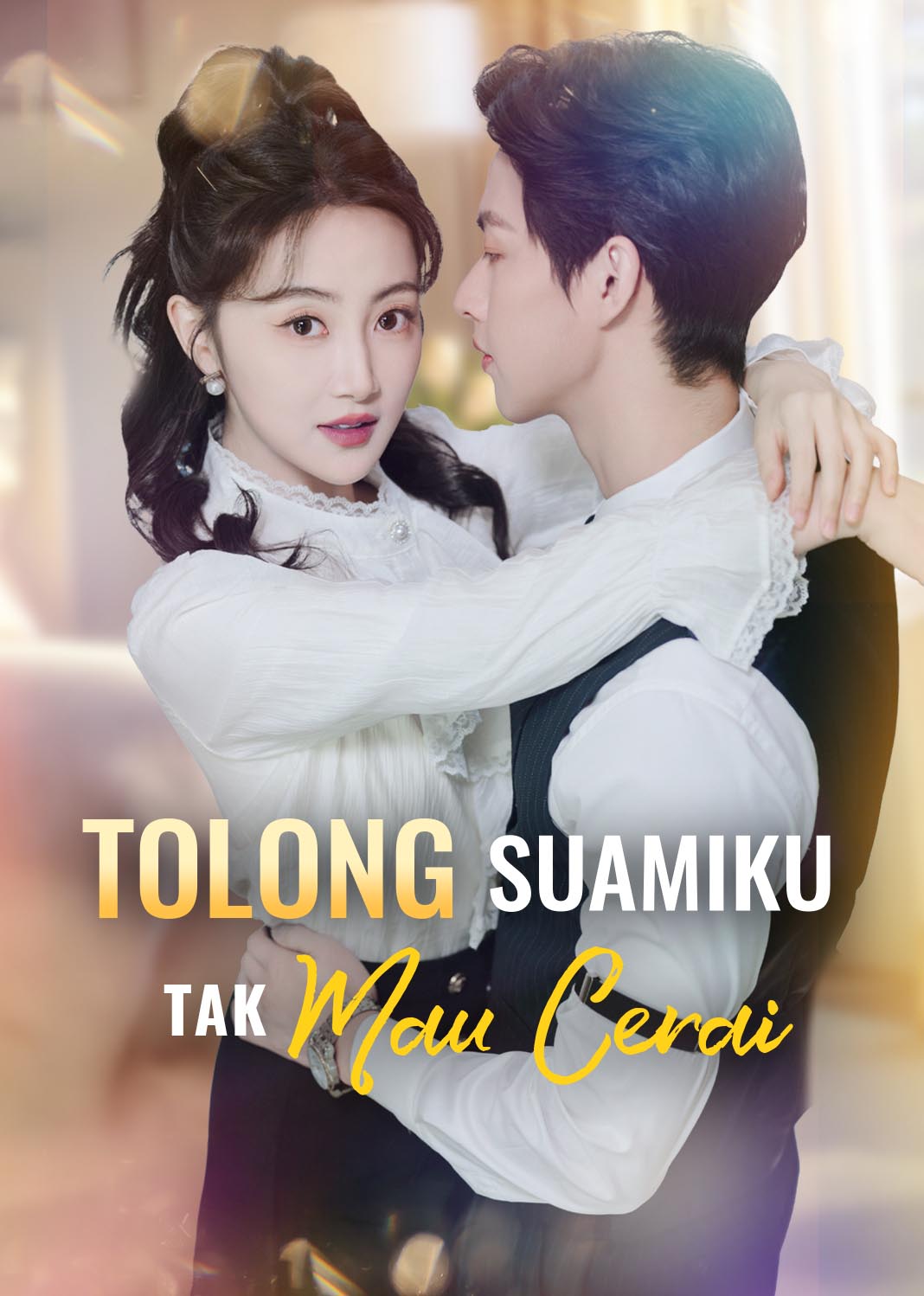 Poster Tolong, Suamiku Tak Mau Cerai