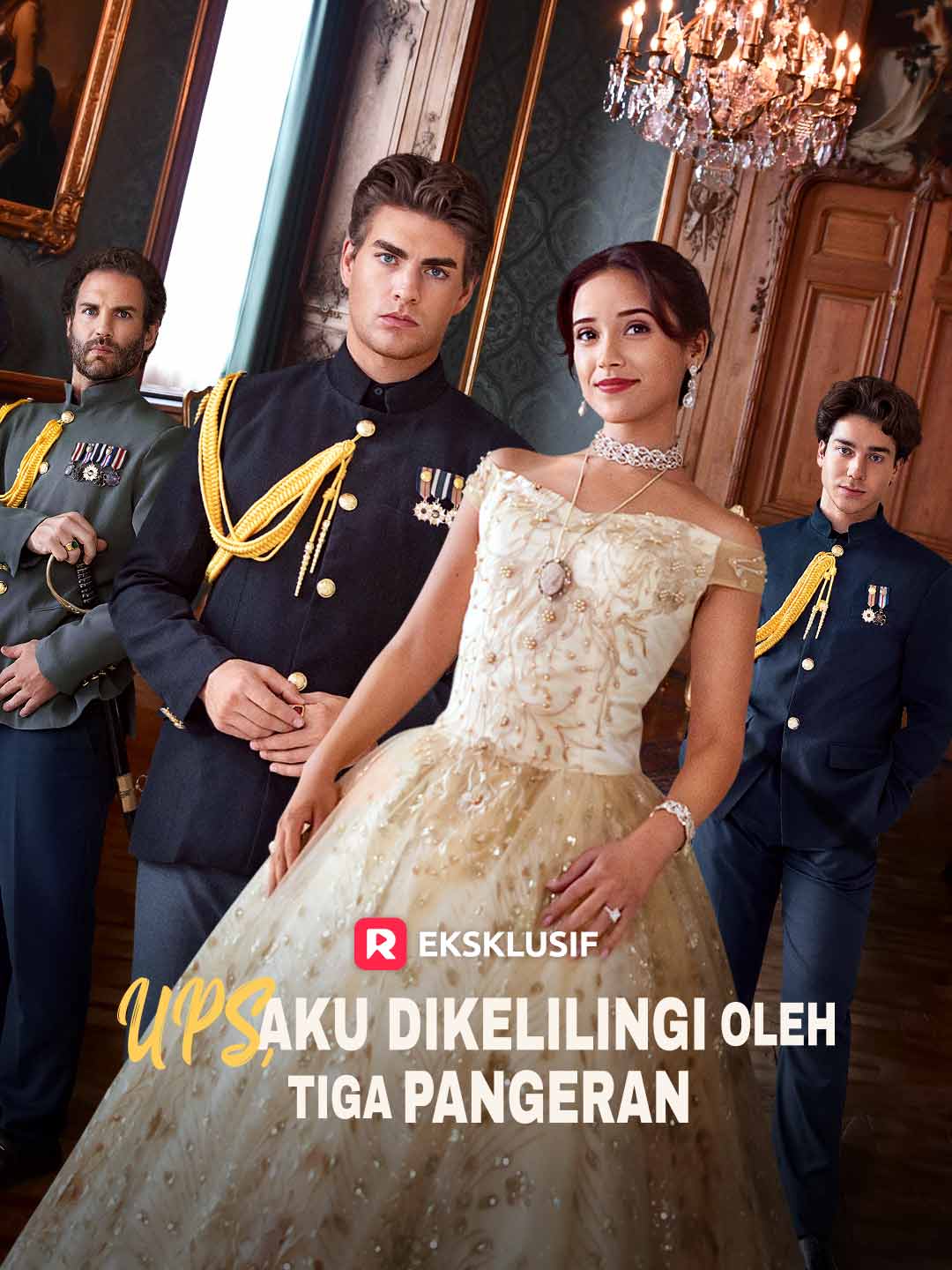 Poster Ups, Aku Dikelilingi Oleh Tiga Pangeran
