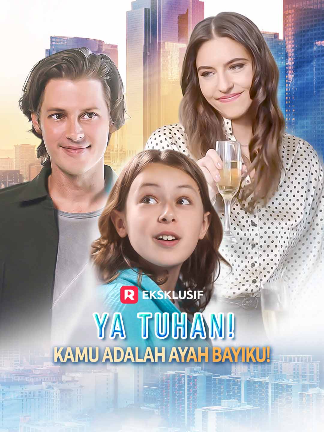 Poster Ya Tuhan! Kamu adalah Ayah Bayiku!