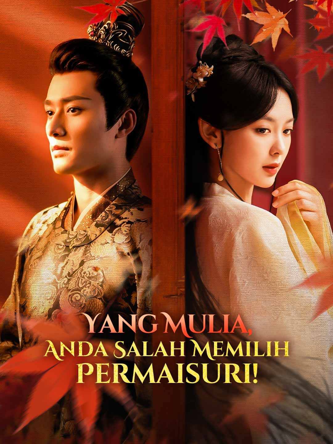 Poster Yang Mulia, Anda Salah Memilih Permaisuri!